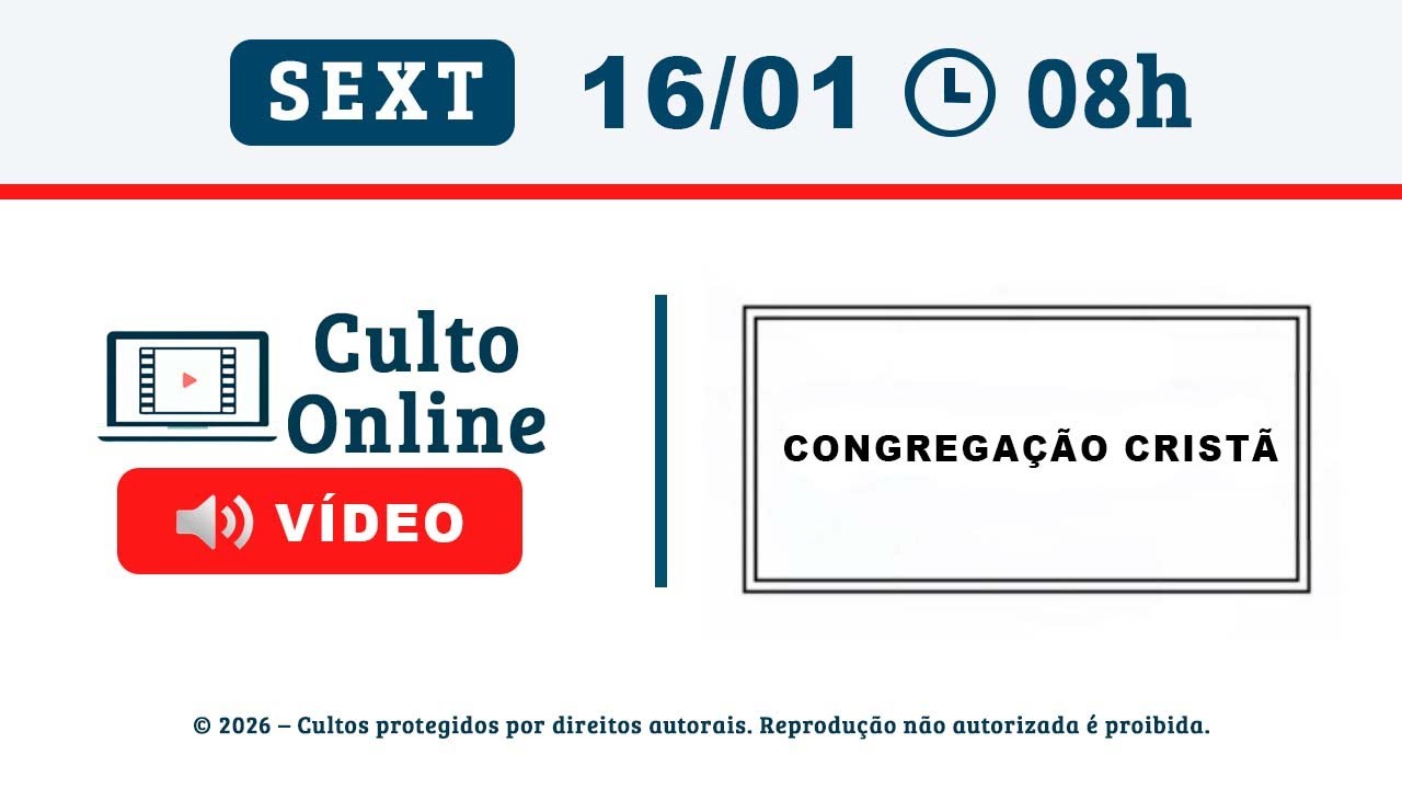 CULTO ONLINE CCB - 16/01/2026 - PALAVRA II CORÍNTIOS 4 - CCB Santo Culto a Deus