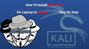 How To Install Kali Linux On Laptop In Bangla Step By Step 2022 Protik Sarker