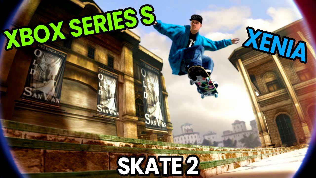 XENIA-DX12 [Xbox 360] - Skate 1, Skate 2, Skate 3 [Gameplay