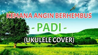 Download Lagu Kemana Angin Berhembus - PADI (Ukulele Cover) MP3