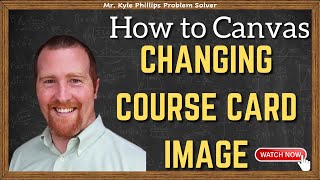 Changing Your Canvas Course Card Image