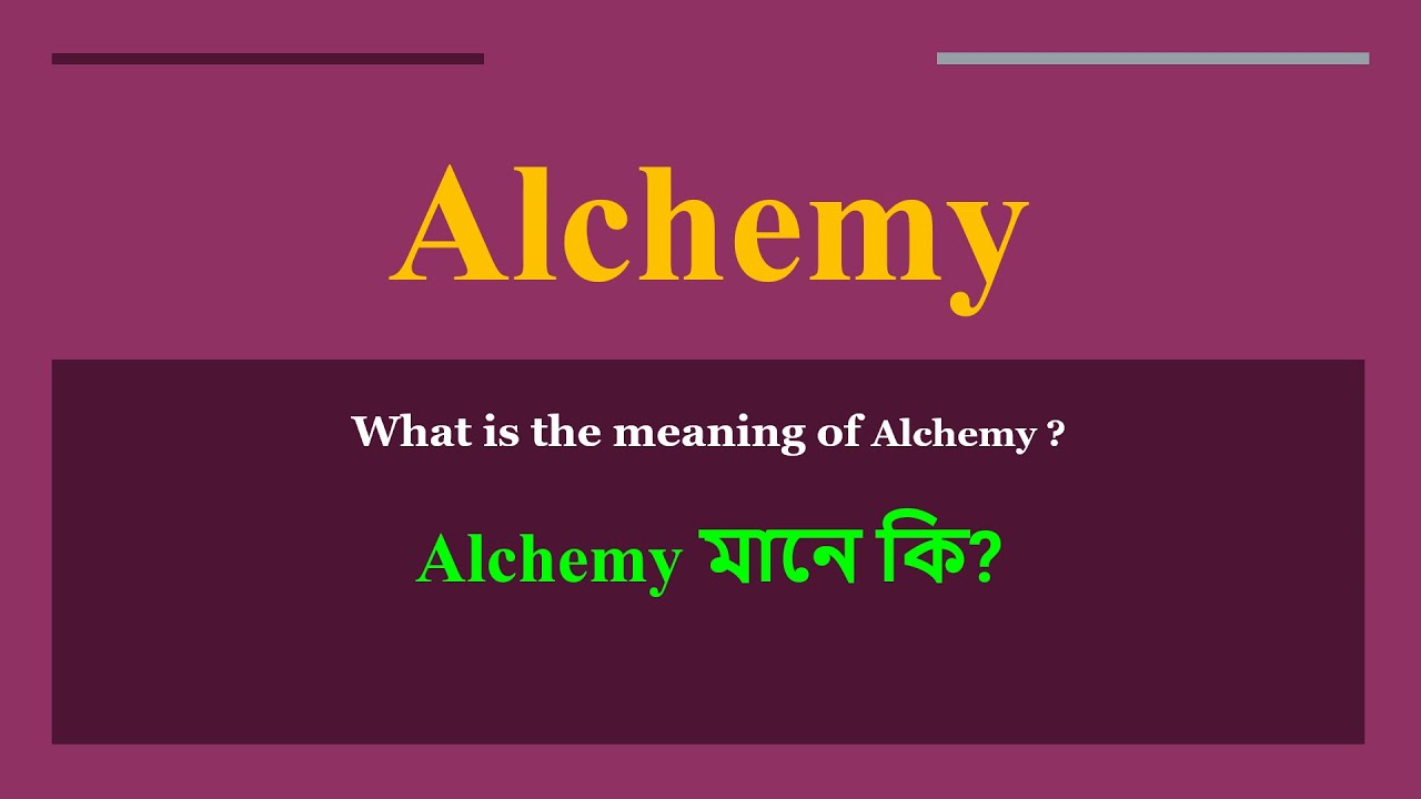 alchemy-meaning-in-bengali-alchemy-mane-ki-daily-use-english-words
