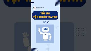 TỐI ƯU TỆP ROBOTS.TXT P.2 - Tìm hiểu cấu trúc cơ bản của Tệp Robots.txt #limoseo #robotstxt