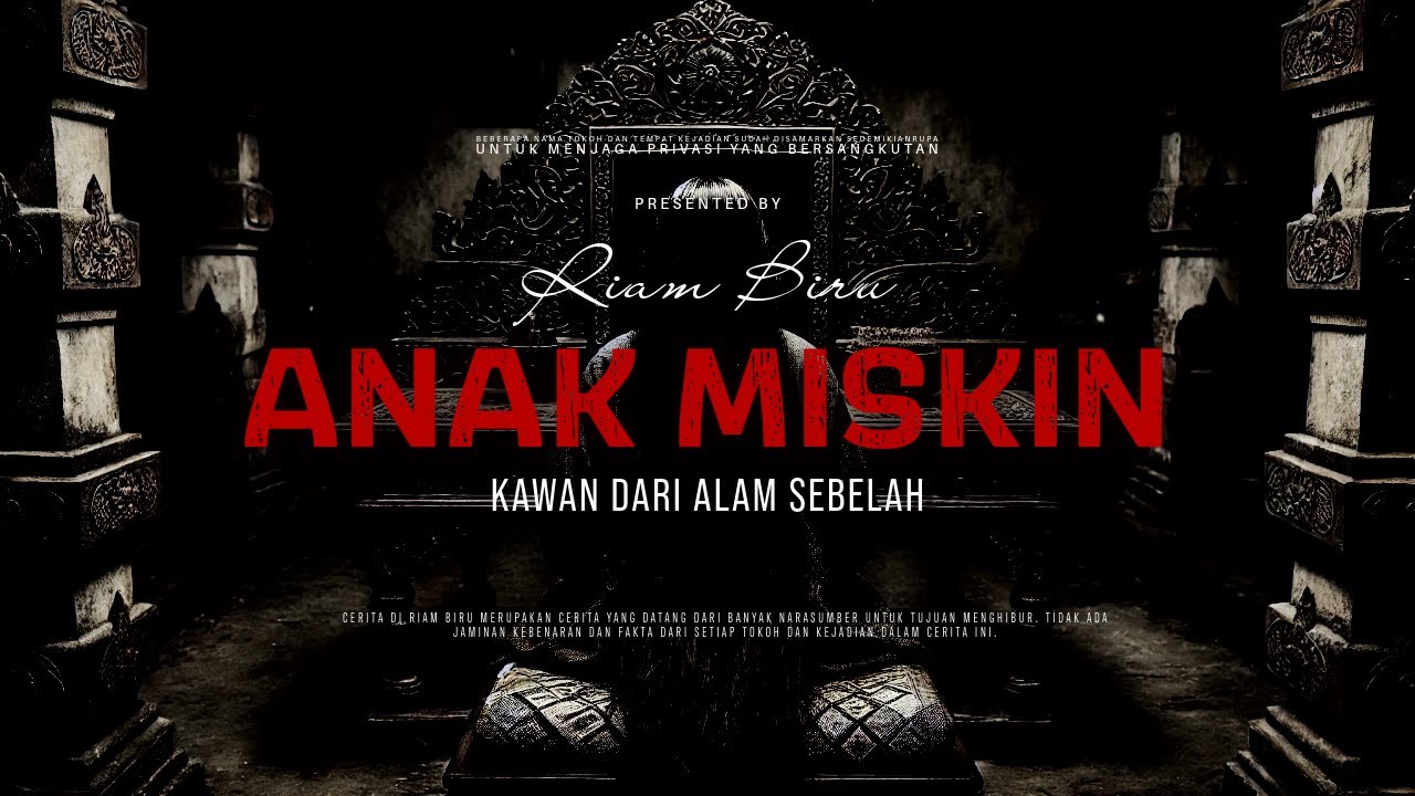 ANAK MISKIN - KAWAN DARI ALAM SEBELAH | EP061 - Riam Biru