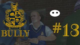 GIVE CHASE | Bully (Part 13)