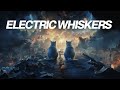 Electric Whiskers | After the Uprising — Dystopian Trap EDM Ambient Soundscape
