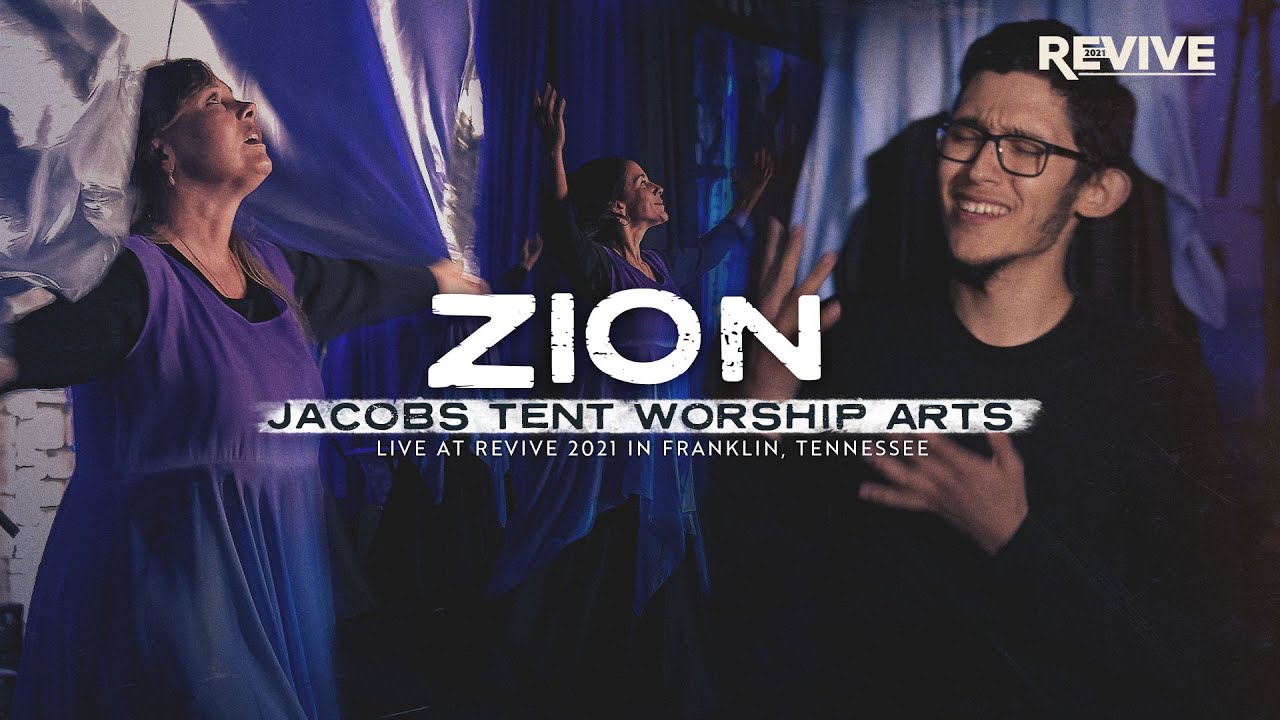 Zion | Jacobs Tent Worship Arts