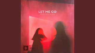 Let Me Go - Feint, Josh Rubin