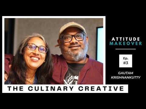 Ep 3 w/ Gautam Krishnankutty - "Knowing Yourself For Professional Growth" // Attitude Makeover
