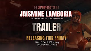 Jasmine Lamboria – Full Journey | Silent Daughter, Fearless Fighter | Trailer