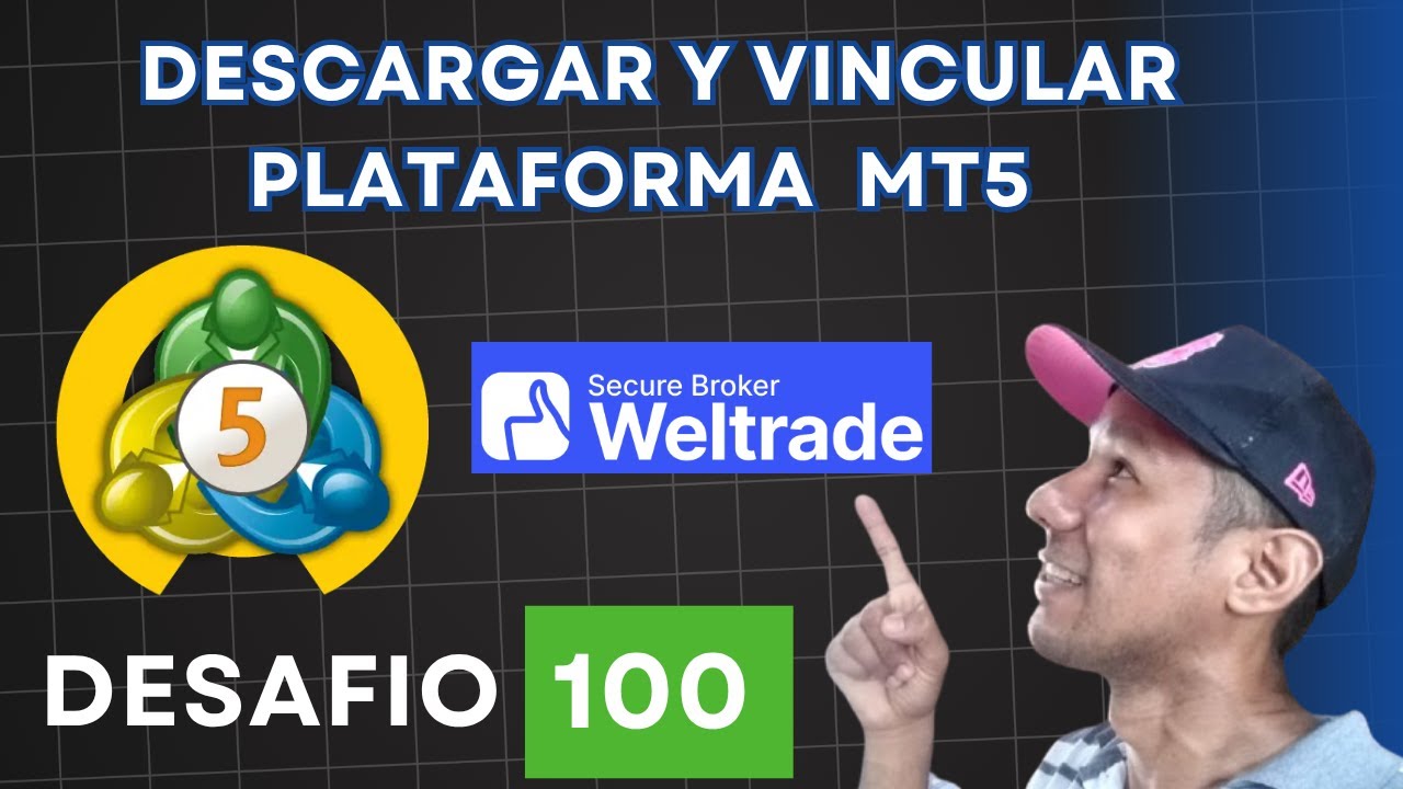 Clase 8: Descargar plataforma MT5 y vincular a Weltrade - YouTube
