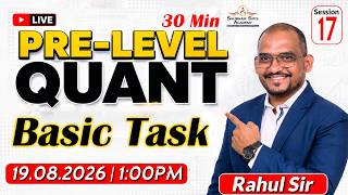 PRE LEVEL QUANT Session 17 _ by Rahul Sir | BANKING EXAMS _ Basic Task #ssa #sbipo #ibps #dailyquiz