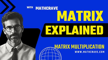 Matrix Multiplication Explained Part 2 - Linear Algebra Step by Step Solution - Matrices