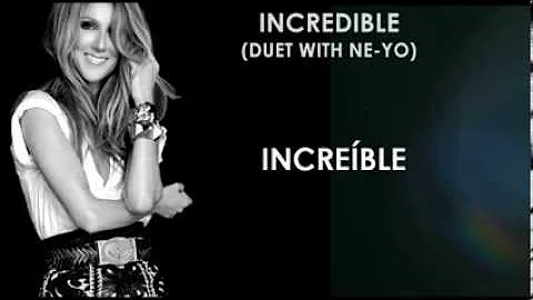 Céline Dion - Incredible (duet with Ne-Yo) [Traducida]