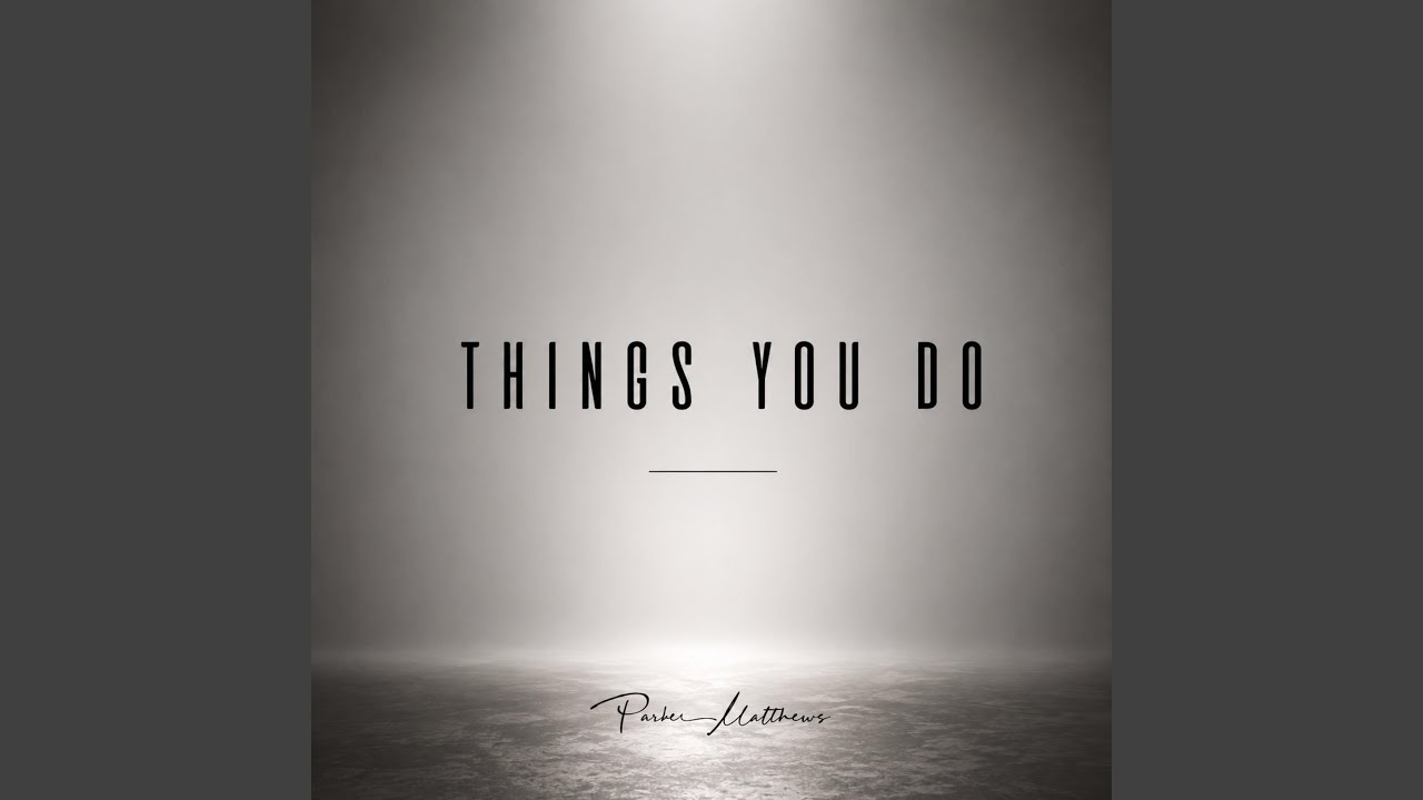 Watch Things You Do on YouTube Watch Things You Do on YouTube