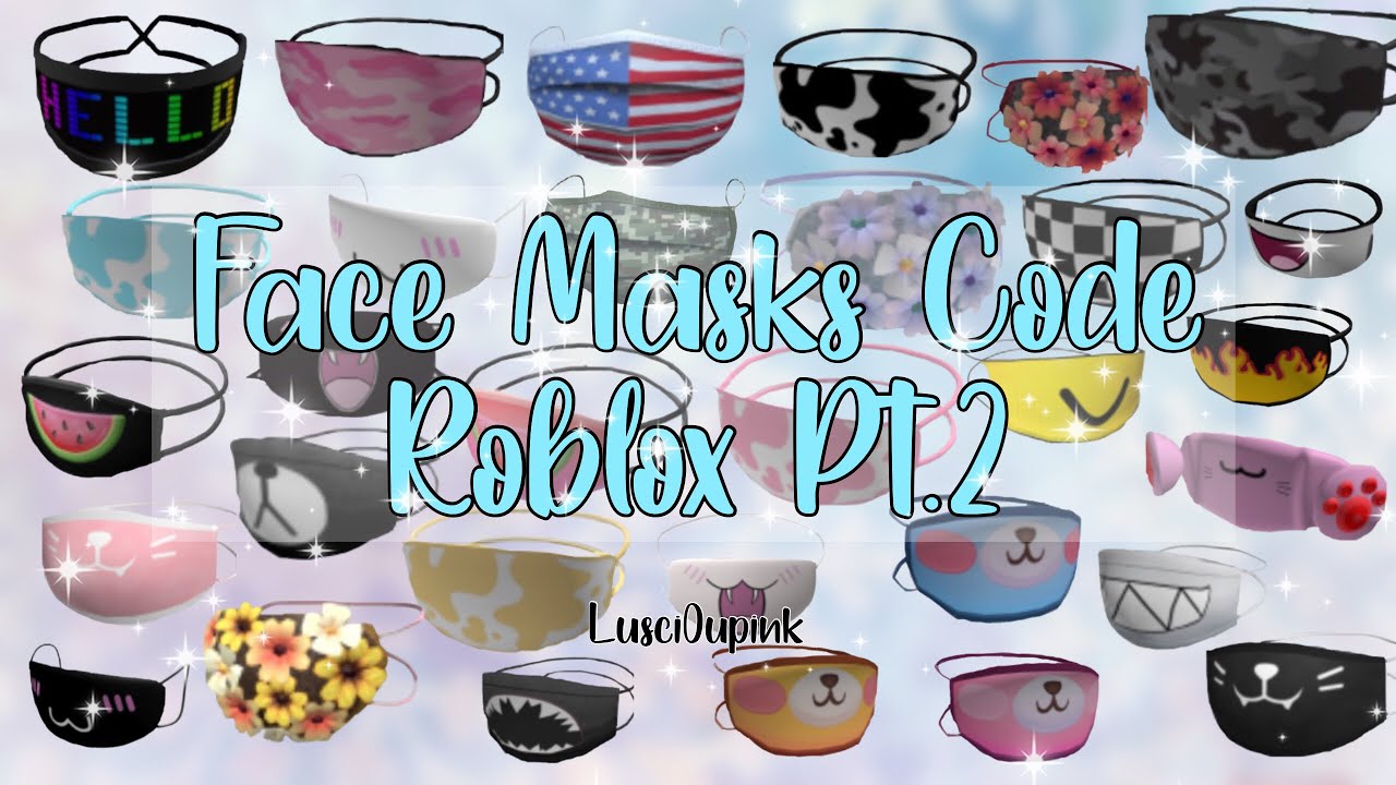 Face Mask Codes Roblox Pt 2 YouTube