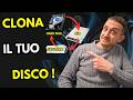 Come CLONARE Windows su un nuovo SSD in pochi click! (Guida completa)