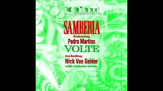 Samberia (feat. Pedro Martins) - Volte (Nick van Gelder Remix)