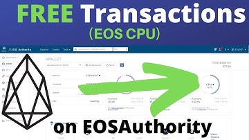 Free EOS Transactions (CPU) Using EOSAuthority Wallet