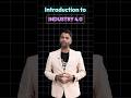 Industry 4.0: The Future of Manufacturing Explained | Smart & Connected Industry