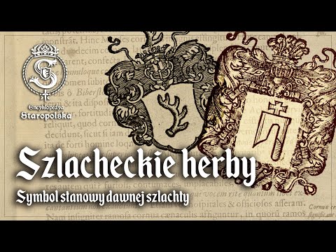 Szlacheckie HERBY - skąd się WZIĘŁY i czemu SŁUŻYŁY?