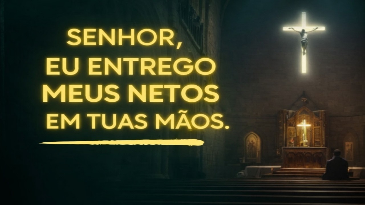 Ore isto sobre seus netos todos os dias | Deus irá protegê-los