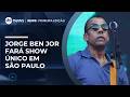 Aos 87 anos, Jorge Ben Jor confirma apresentação especial no Allianz Park | #NewsPrimeiraEdição