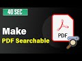 Make PDFs Searchable in 2025 | Adobe Acrobat Tips