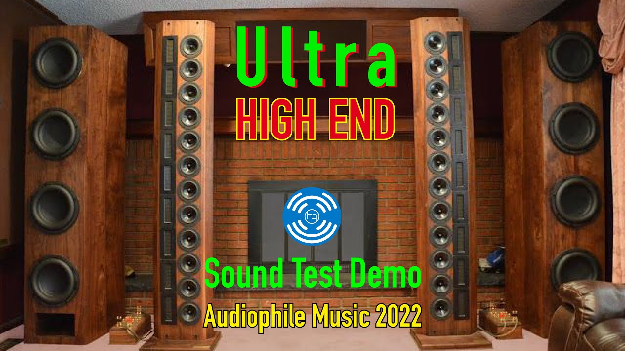 High End Sound Test Demo-Hq-Audio 2022-III