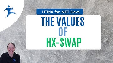 HTMX for .NET Devs - The Values of hx-swap