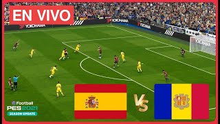 España vs Andorra EN VIVO 🔴 Amistoso Internacional 2024 ⚽ Simulación/Recreación en vivo