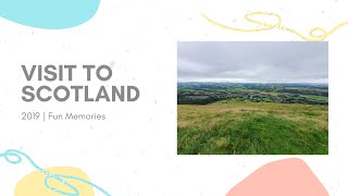 Download Lagu A visit to Scotland in 2019 | Fun Memories MP3