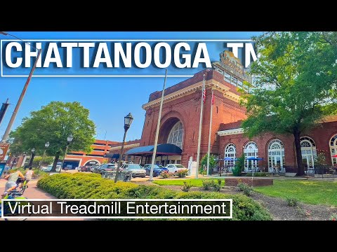 Chattanooga, TN Virtual Walking Tours - Treadmill Virtual City Walks in 4K