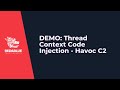 Thread Context Code Injection - Havoc C2