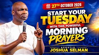🔴LIVE SPEAK TO TUESDAY 27TH OCTOBER MORNING BEFORE THE ENEMIES RISE UP