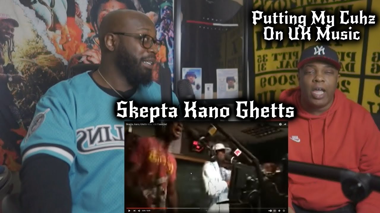 PUTTING BRO ON UK MUSIC 🎵 Skepta, Kano, Ghetts - Kiss 100 Freestyle