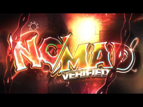 NOMAD VERIFIED! (Extreme Demon) by ReeseVT & danielsbadkarma [Geometry Dash]