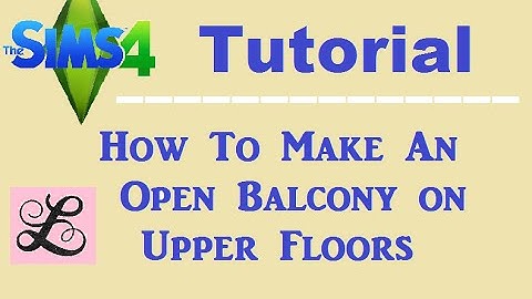 The Sims 4: Tutorial - How To Make An Open Balcony on Upper Floors