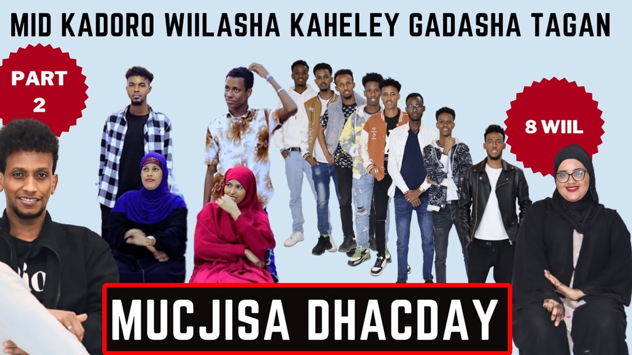 RAGOW MAYDKA QATA WIILASHA KAHELEY GADASHA TAGAN MID KADORO