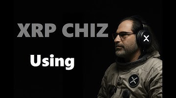 XRP CHIZ Using