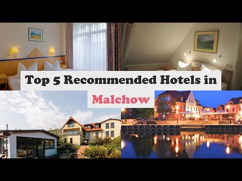 Top 5 Recommended Hotels In Malchow | Best Hotels In Malchow