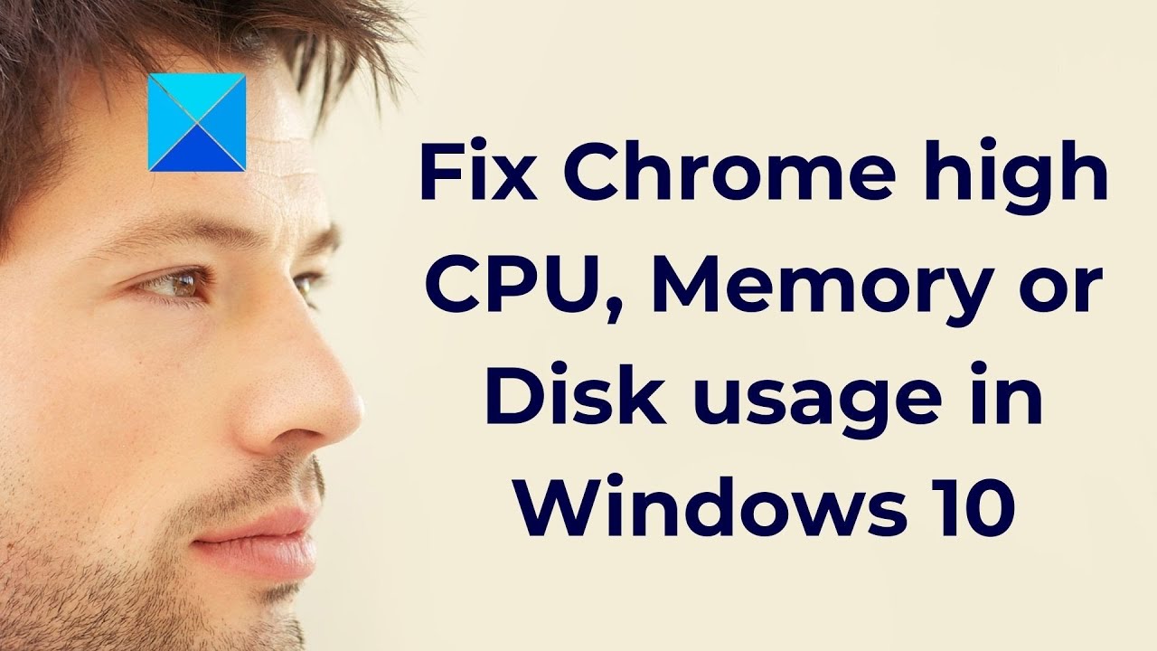 Google Chrome ends Windows 10 memory optimization test after CPU hit