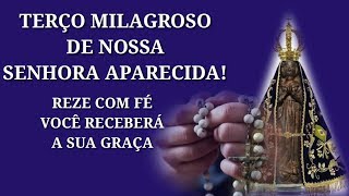 TERÇO DE NOSSA SENHORA APARECIDA,MILAGROSO! screenshot 4