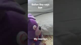Ballon Boy Say Bye