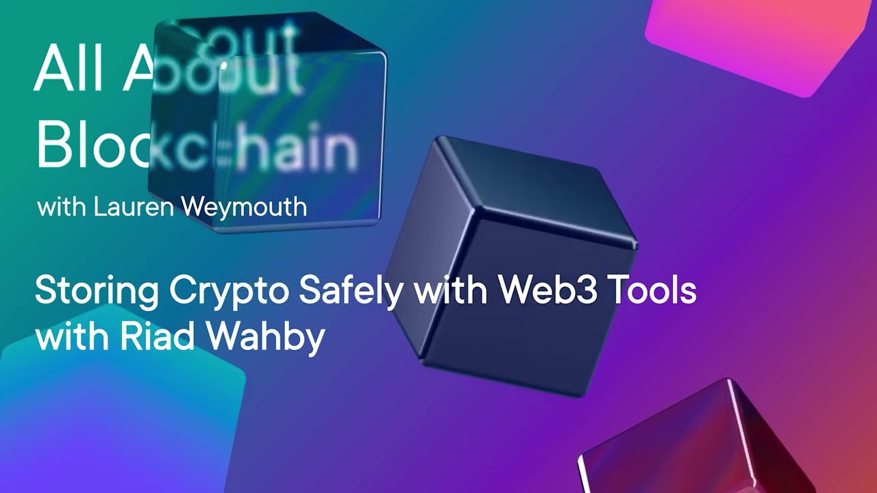 Storing Crypto Safely with Web3 Tools with Riad Wahby