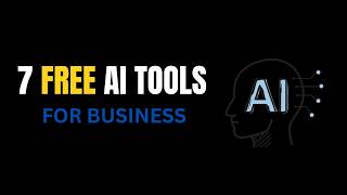 Full 7 FREE AI & Business Tools Every Small Business Owner Should Know in 2026 Guide