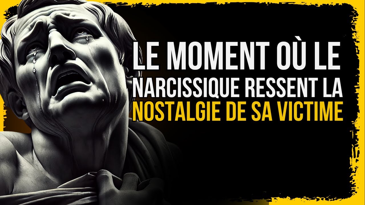 Le MOMENT où le NARCISSIQUE ressent la NOSTALGIE de sa victime