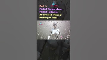 Perfect Temperature, Perfect Soldering: AI-powered Thermal Profiling in SMT! Part 3 #ai #viral