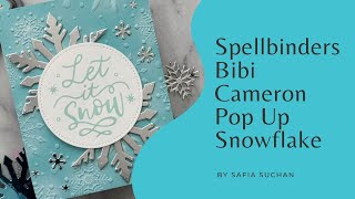 Spellbinders | Bibi Cameron Pop Up Snowflake | Card Making Tutorial