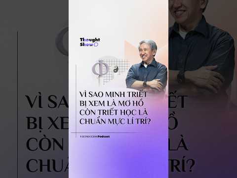 Vì sao minh triết thường bị xem là mơ hồ trong khi triết học là chuẩn mực của lý trí?